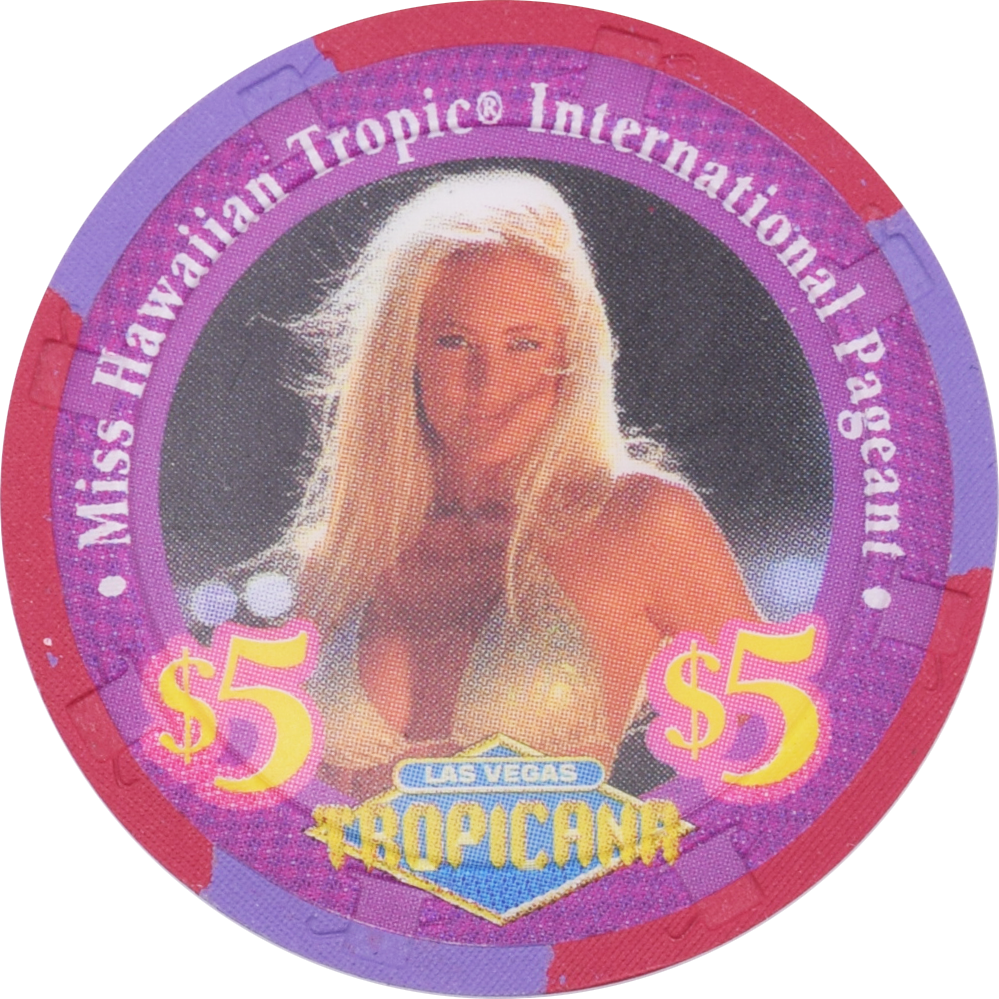 Tropicana Casino Las Vegas Nevada $5 Miss Hawaiian Tropic International #3 Chip 1999