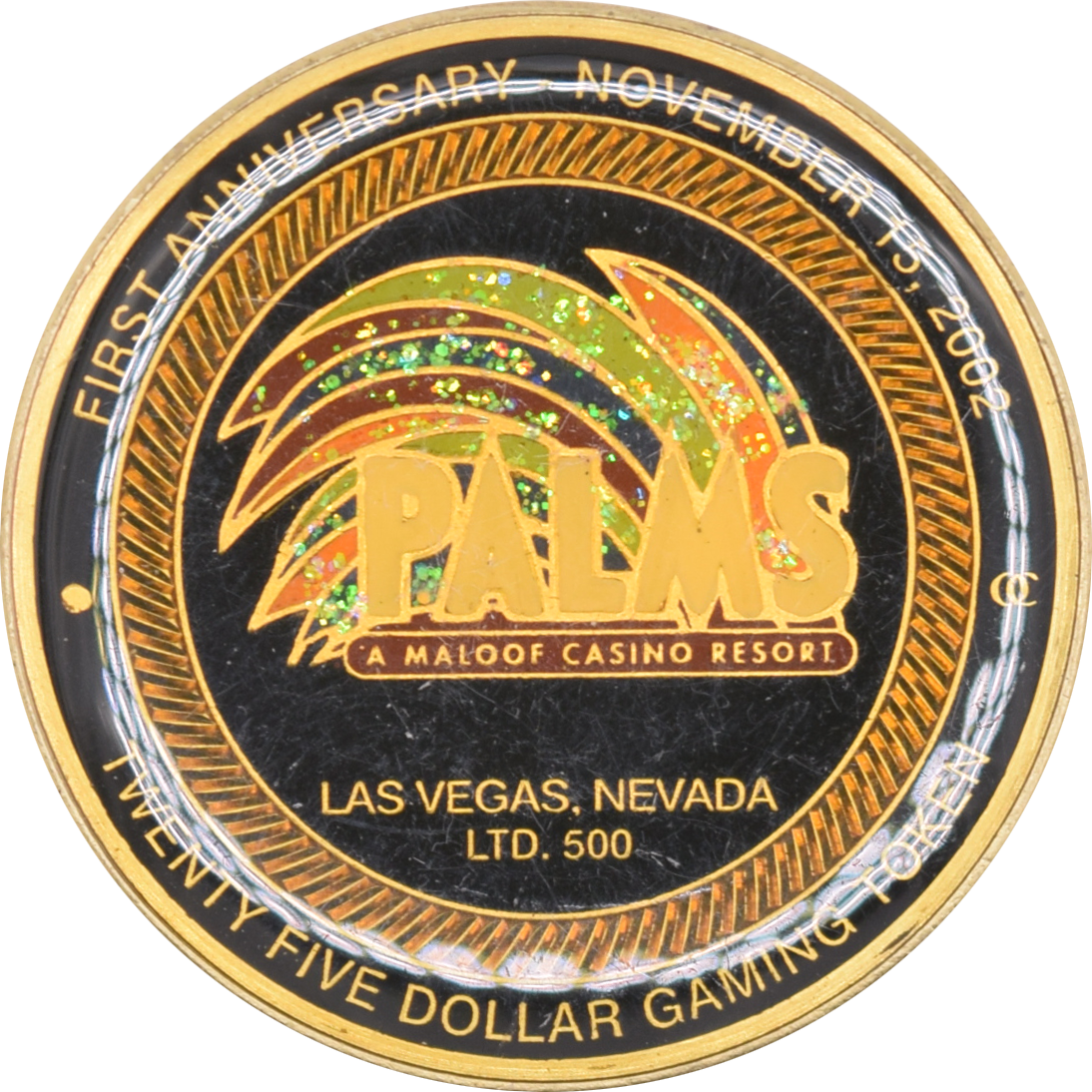 Palms Casino Las Vegas Nevada $25 / $10 1st Anniversary Error Token 2002
