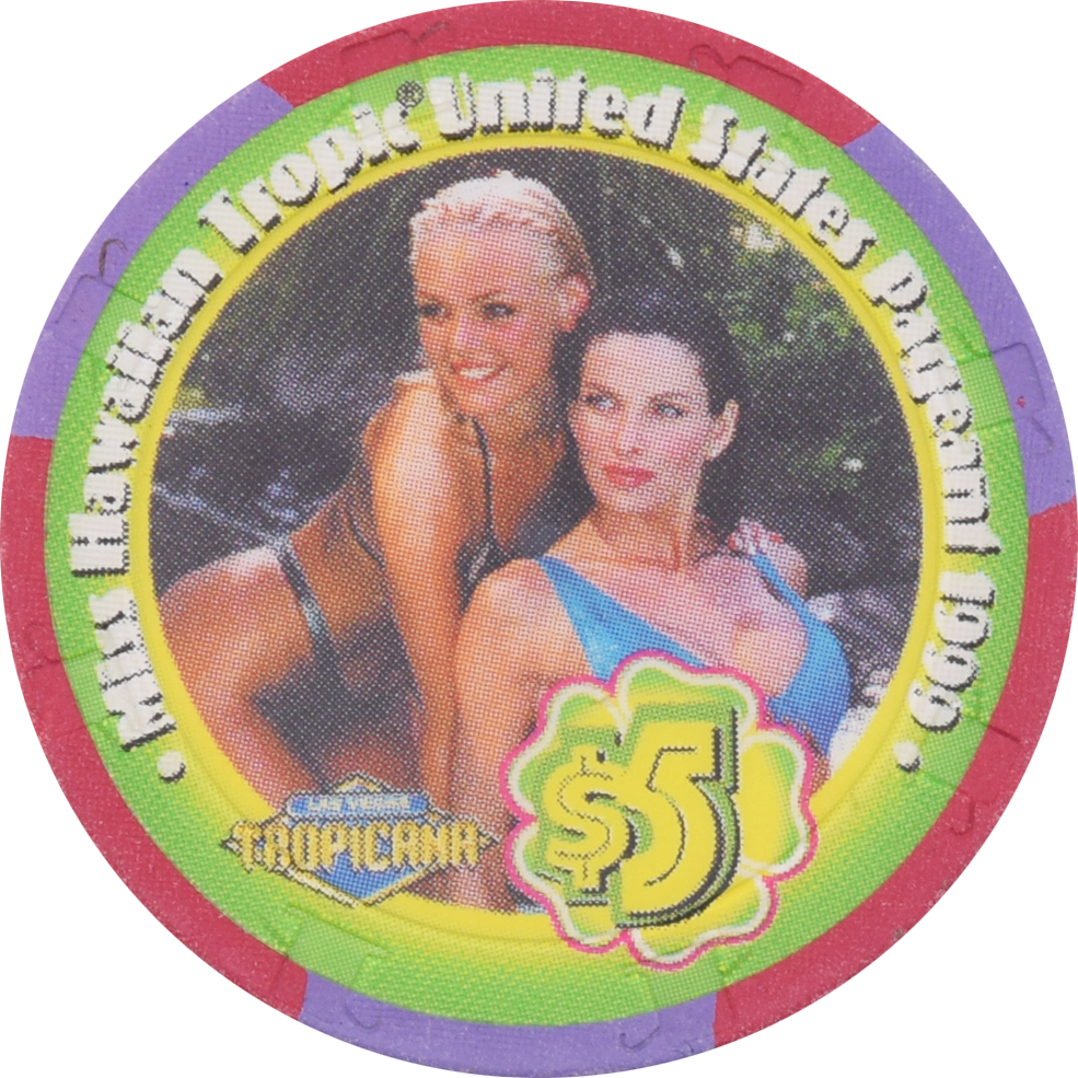 Tropicana Casino Las Vegas Nevada $5 Miss Hawaiian Tropic International Chip #2 1999