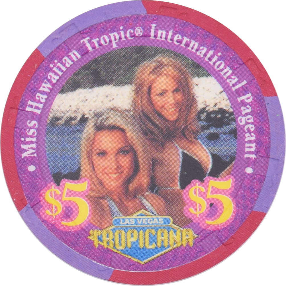 Tropicana Casino Las Vegas Nevada $5 Miss Hawaiian Tropic International Chip 1999
