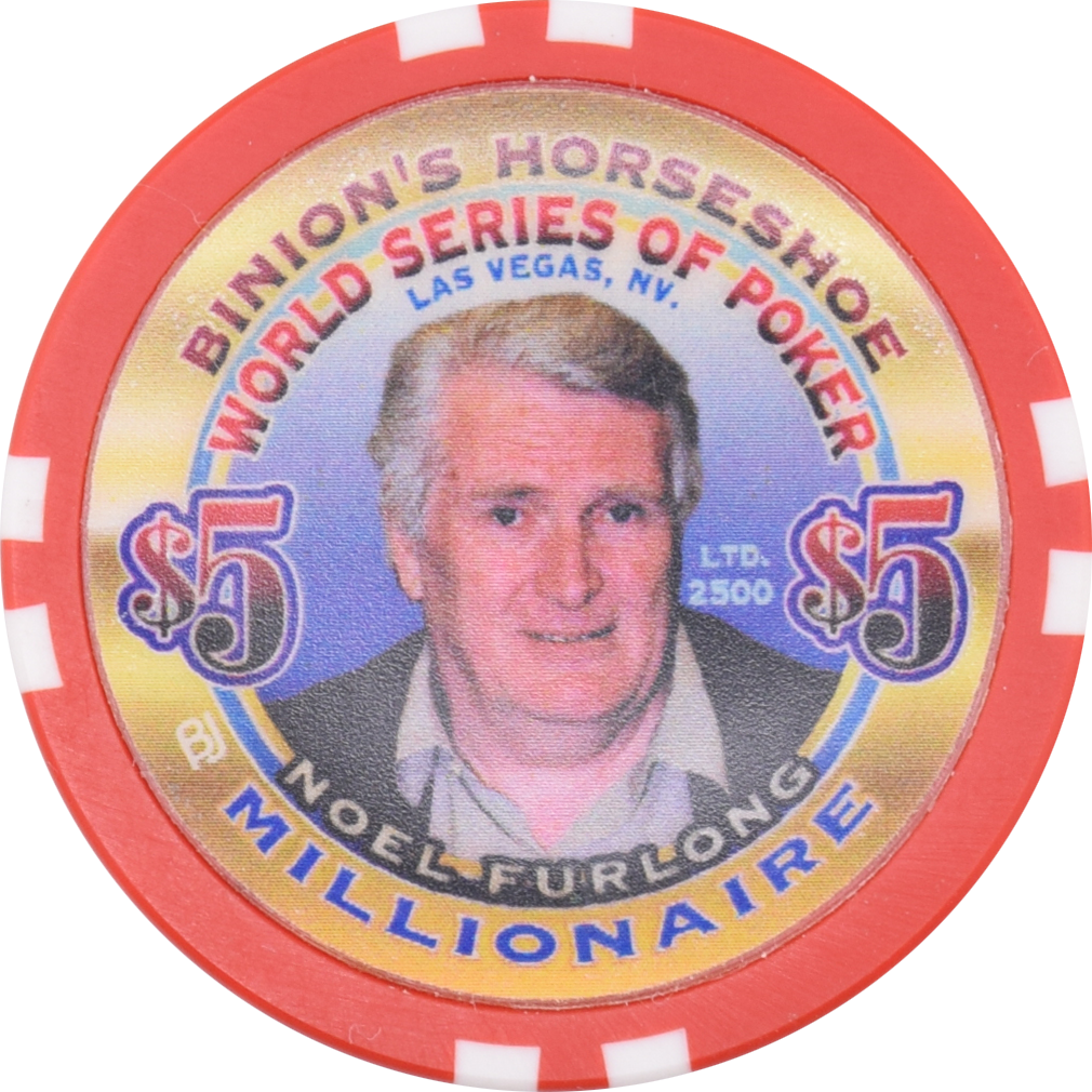 Horseshoe Club Casino Las Vegas Nevada $5 WSOP Noel Furlong Millionaire Chip 2002