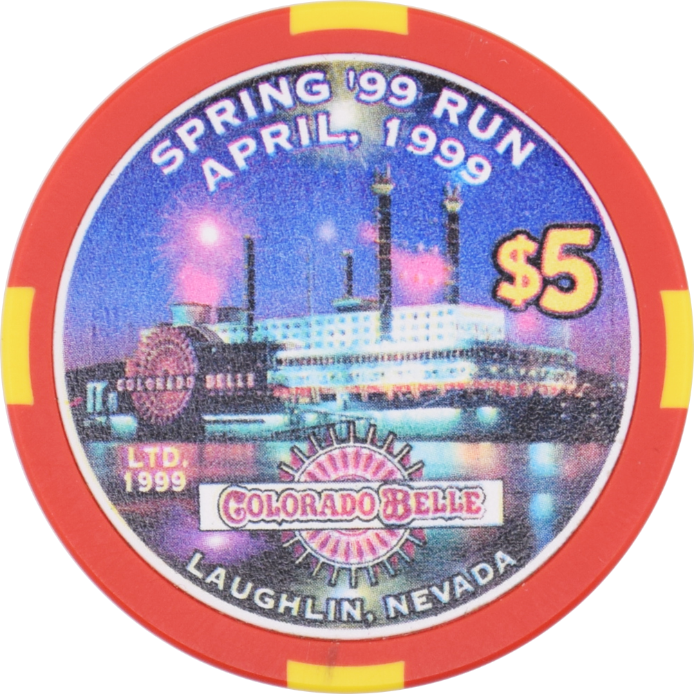 Colorado Belle Casino Laughlin Nevada $5 Spring Laughlin Run Chip 1999