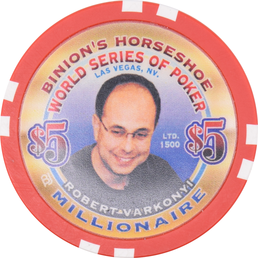 Horseshoe Club Casino Las Vegas Nevada $5 WSOP Robert Varkonyi Millionaire Chip 2002