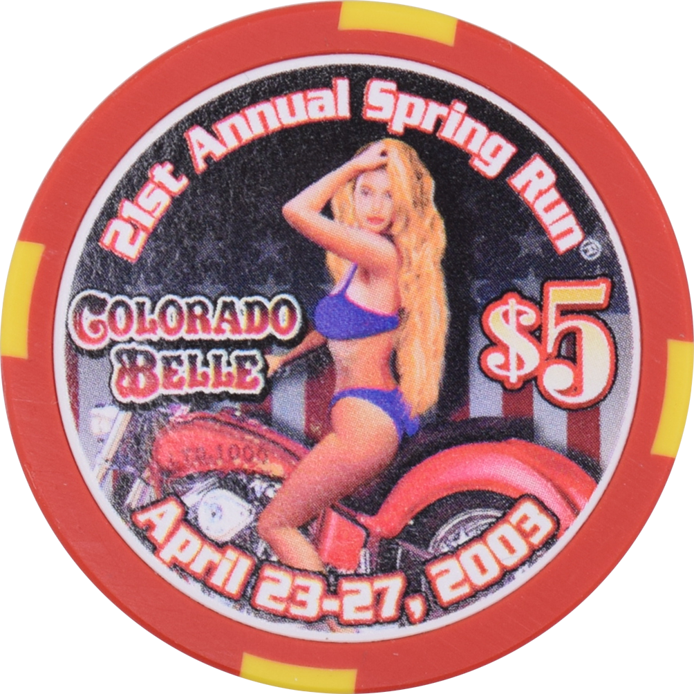 Colorado Belle Casino Laughlin Nevada $5 21st Annual Spring Run Chip 2003