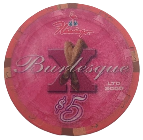 Flamingo Casino Las Vegas Nevada $5 Chip Burlesque 2007