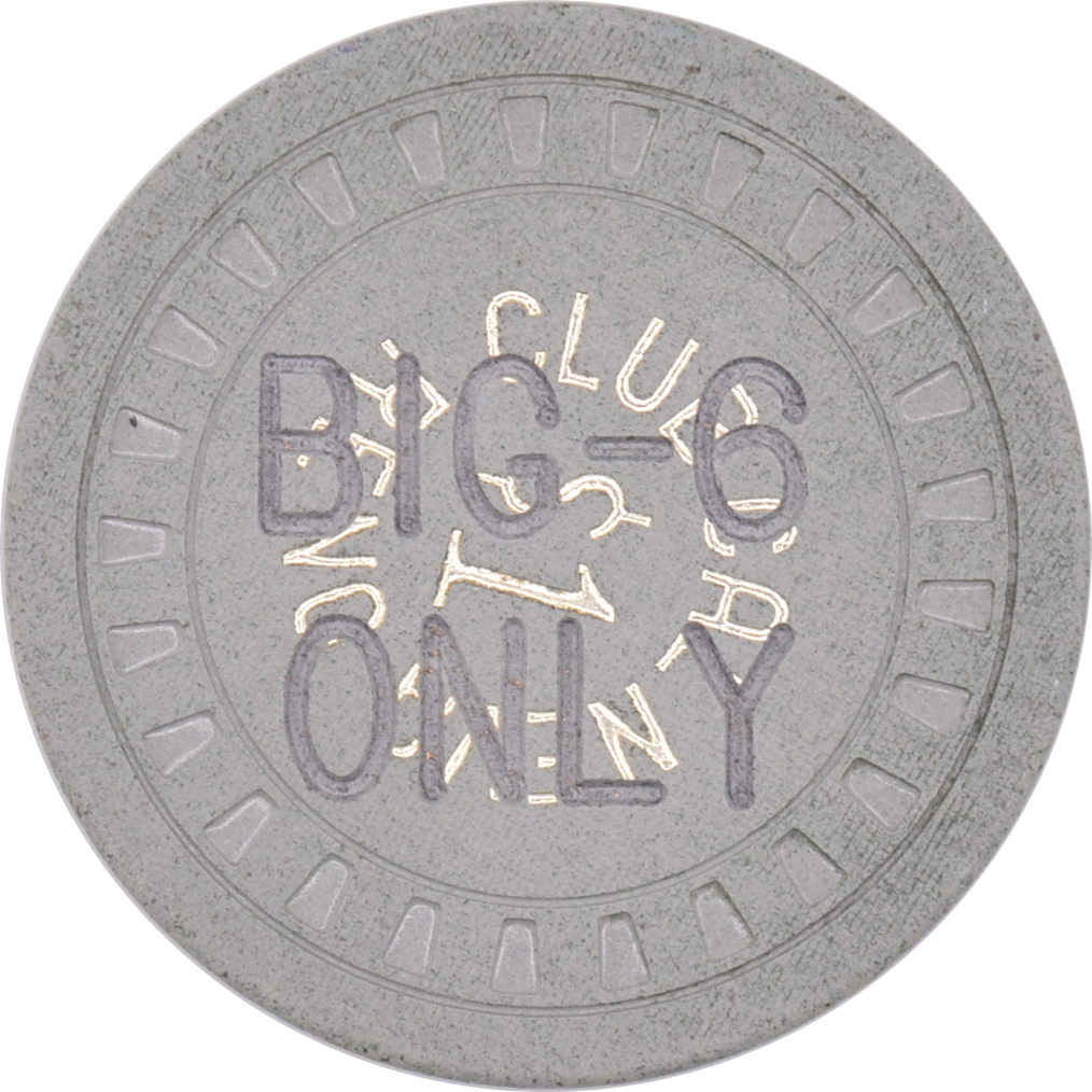 Club Cal-Neva Casino Reno Nevada $1 BIG-6 ONLY Chip 1950s