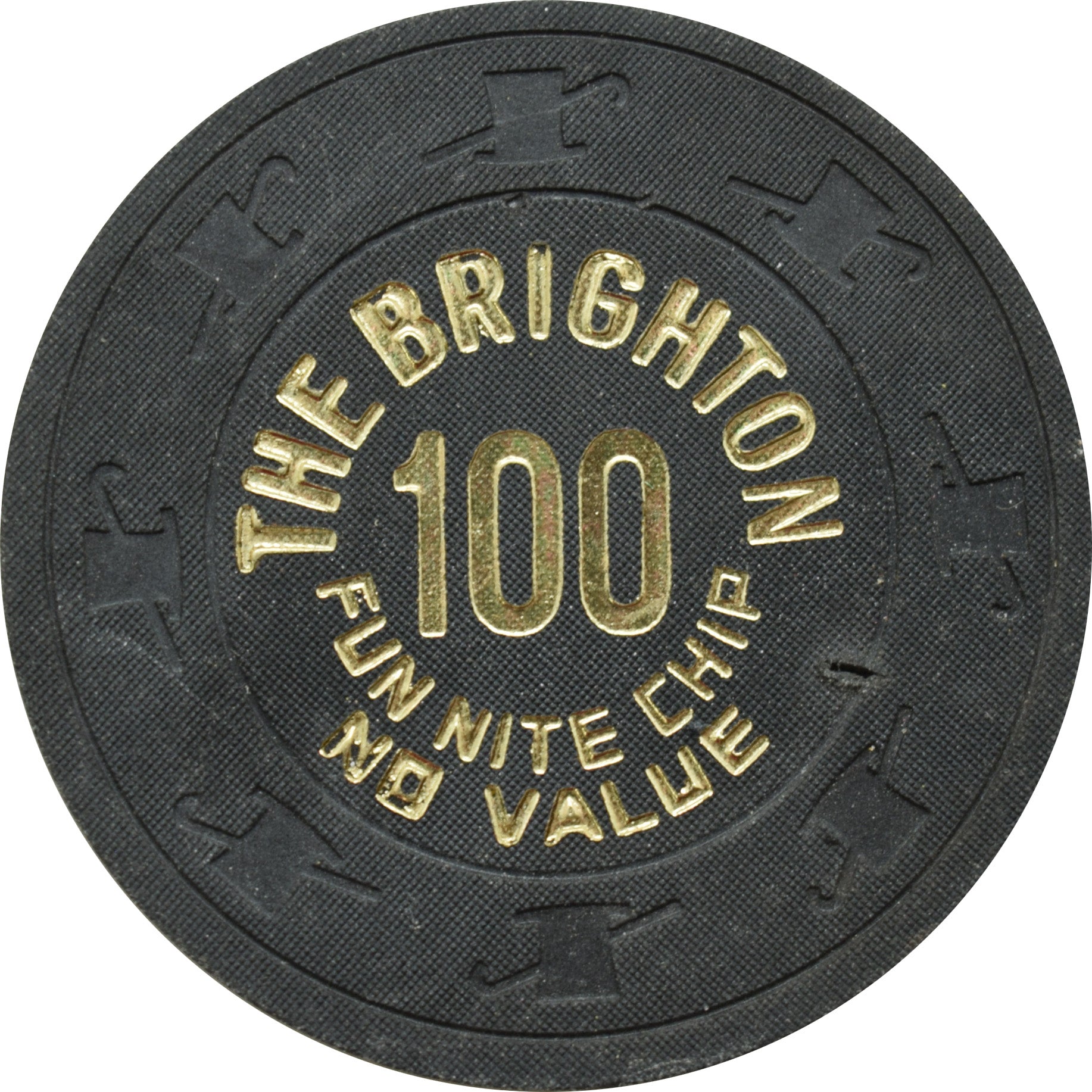 The Brighton Casino Atlantic City New Jersey $100 NCV Fun Nite Chip