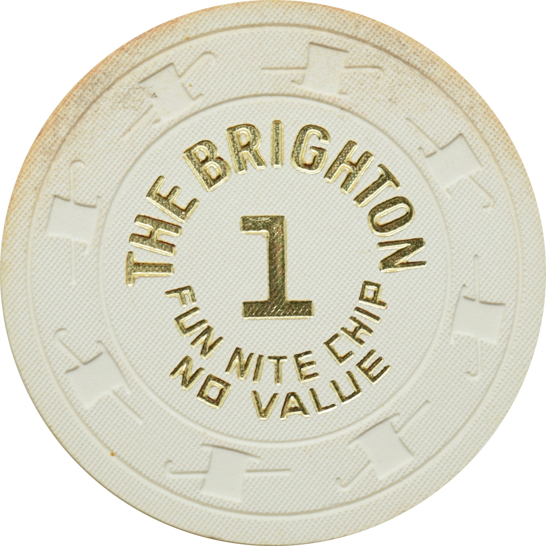 The Brighton Casino Atlantic City New Jersey $1 NCV Fun Nite Chip