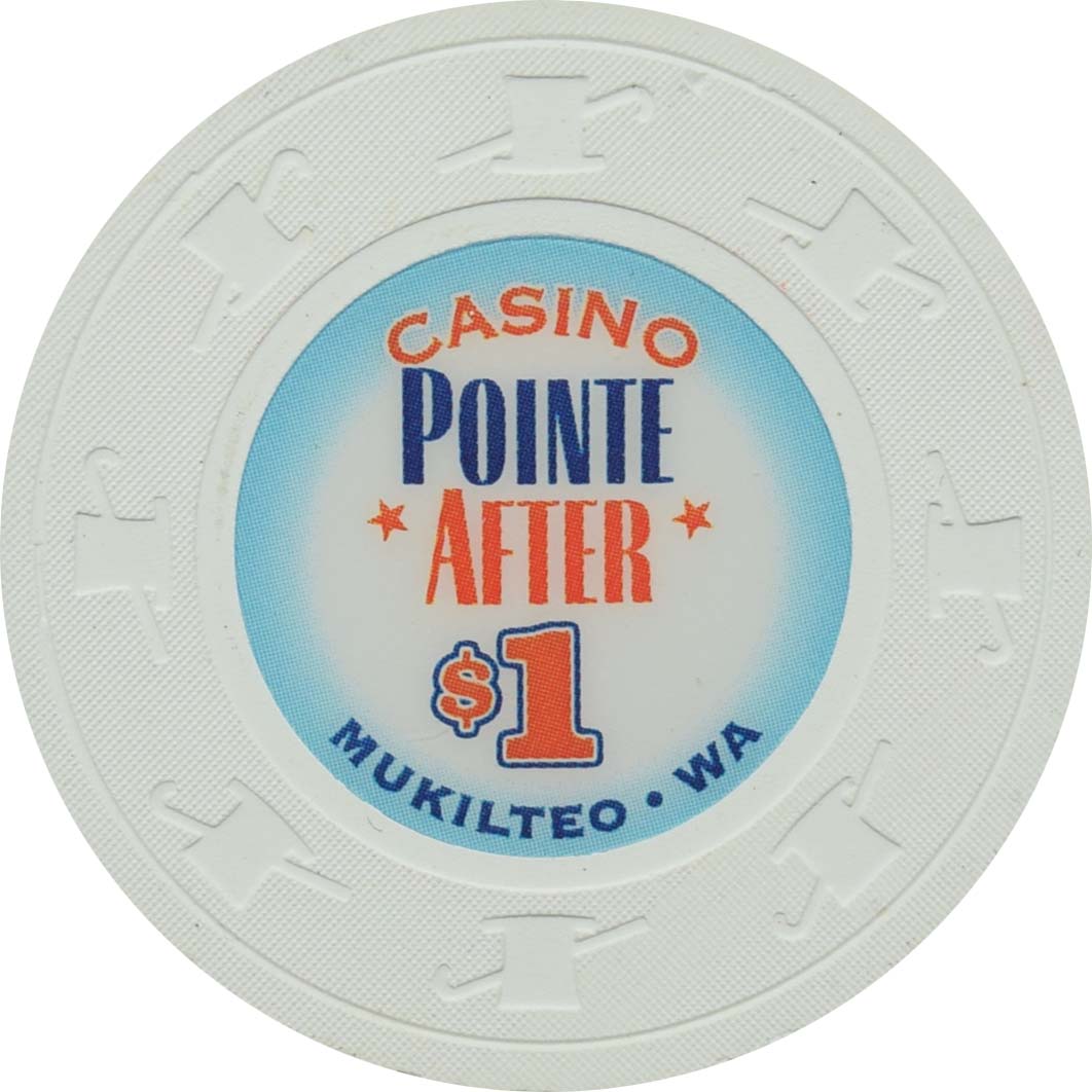 Pointe After Casino Mukilteo Washington $1 Chip