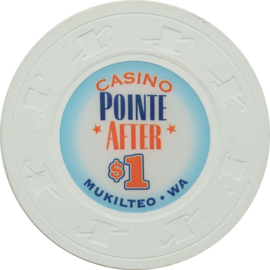 Pointe After Casino Mukilteo Washington $1 Chip