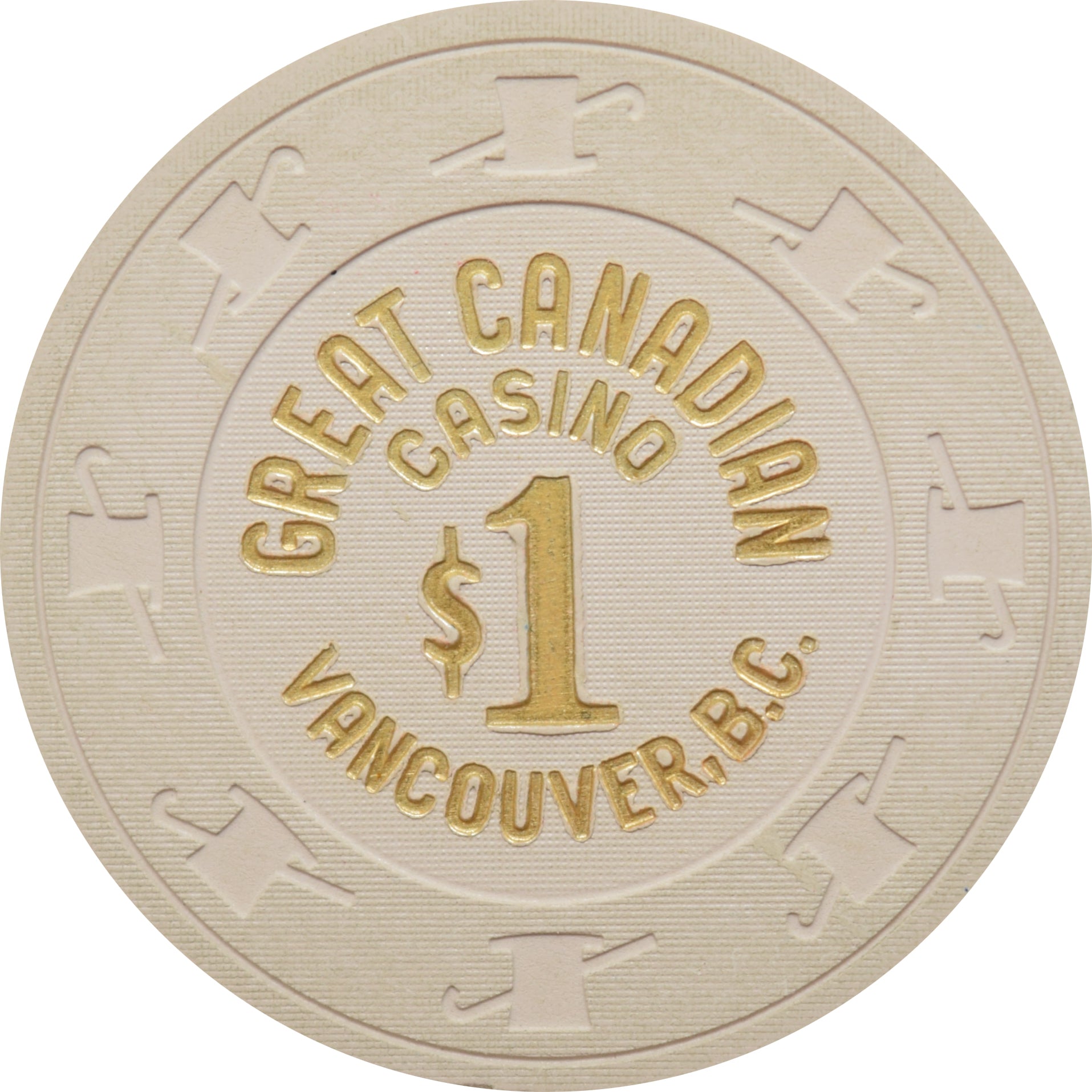Great Canadian Casino Vancouver B.C. Canada $1 Chip