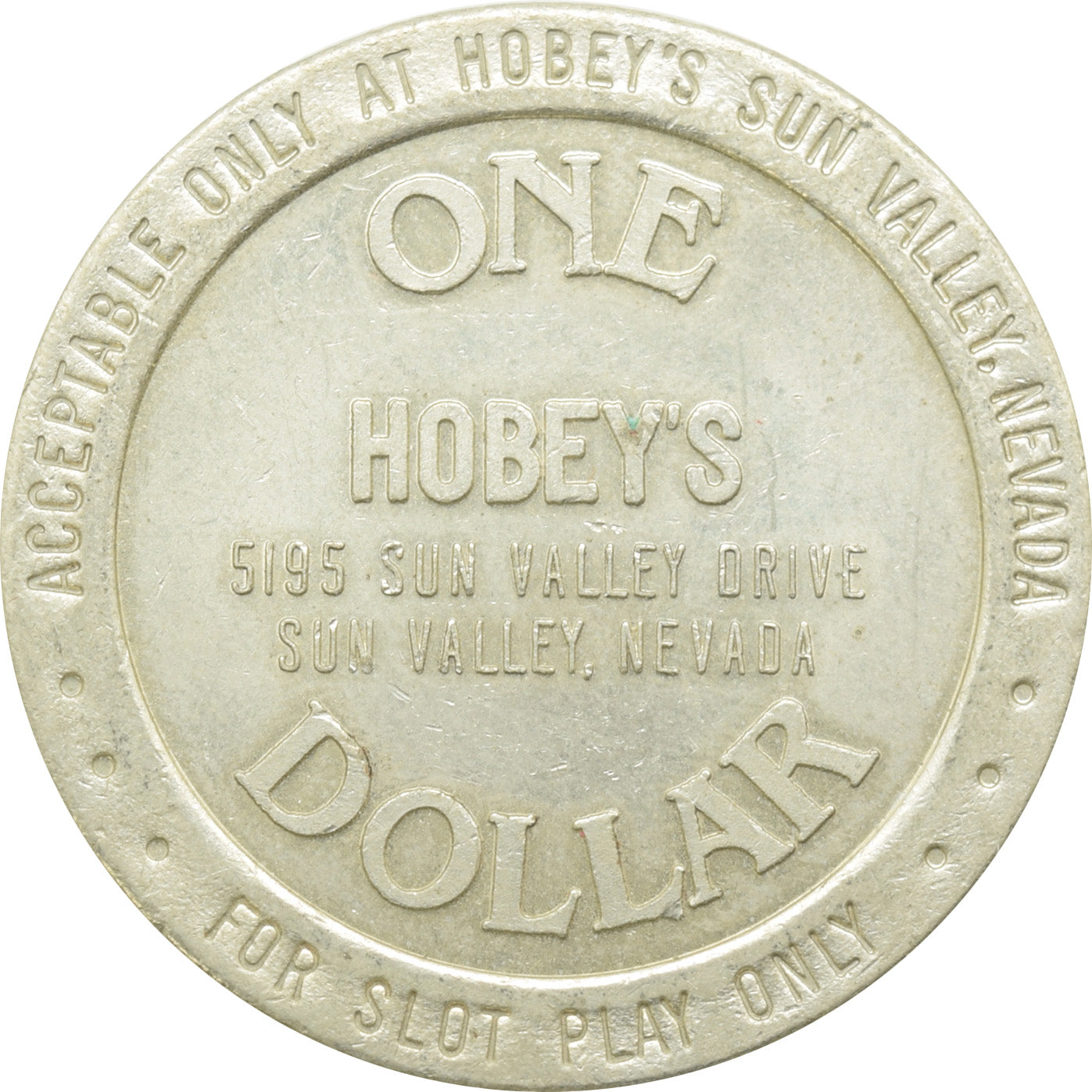 Hobey's Casino/Restaurant Sun Valley NV $1 Token 1988