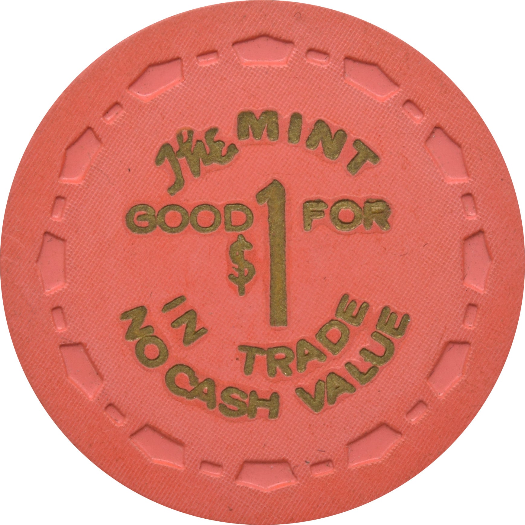 The Mint Casino Las Vegas Nevada $1 Good for Trade NCV Salmon Chip 1965