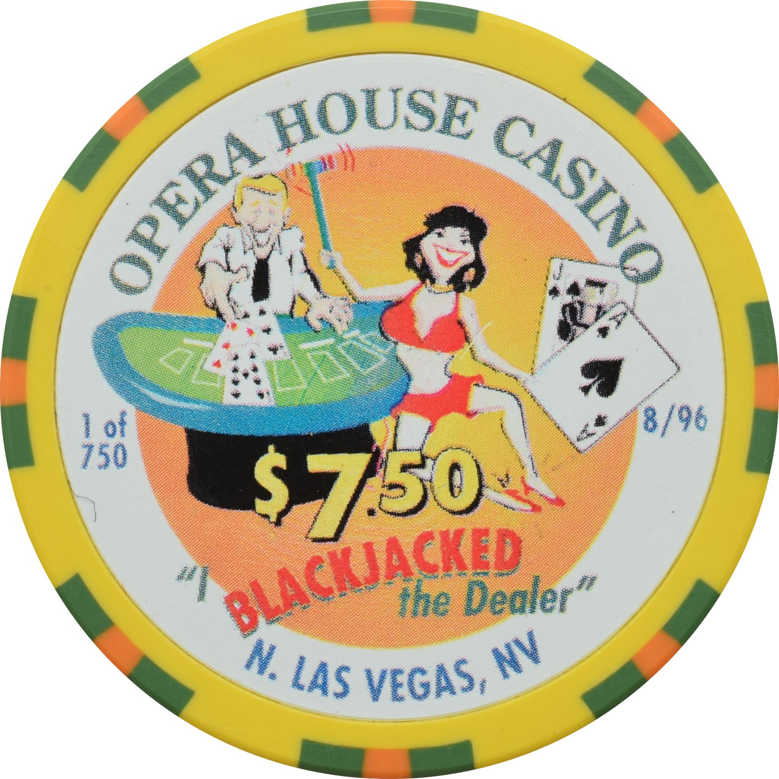 Opera House Casino N. Las Vegas Nevada $7.50 I Blackjacked The Dealer Chip 1996