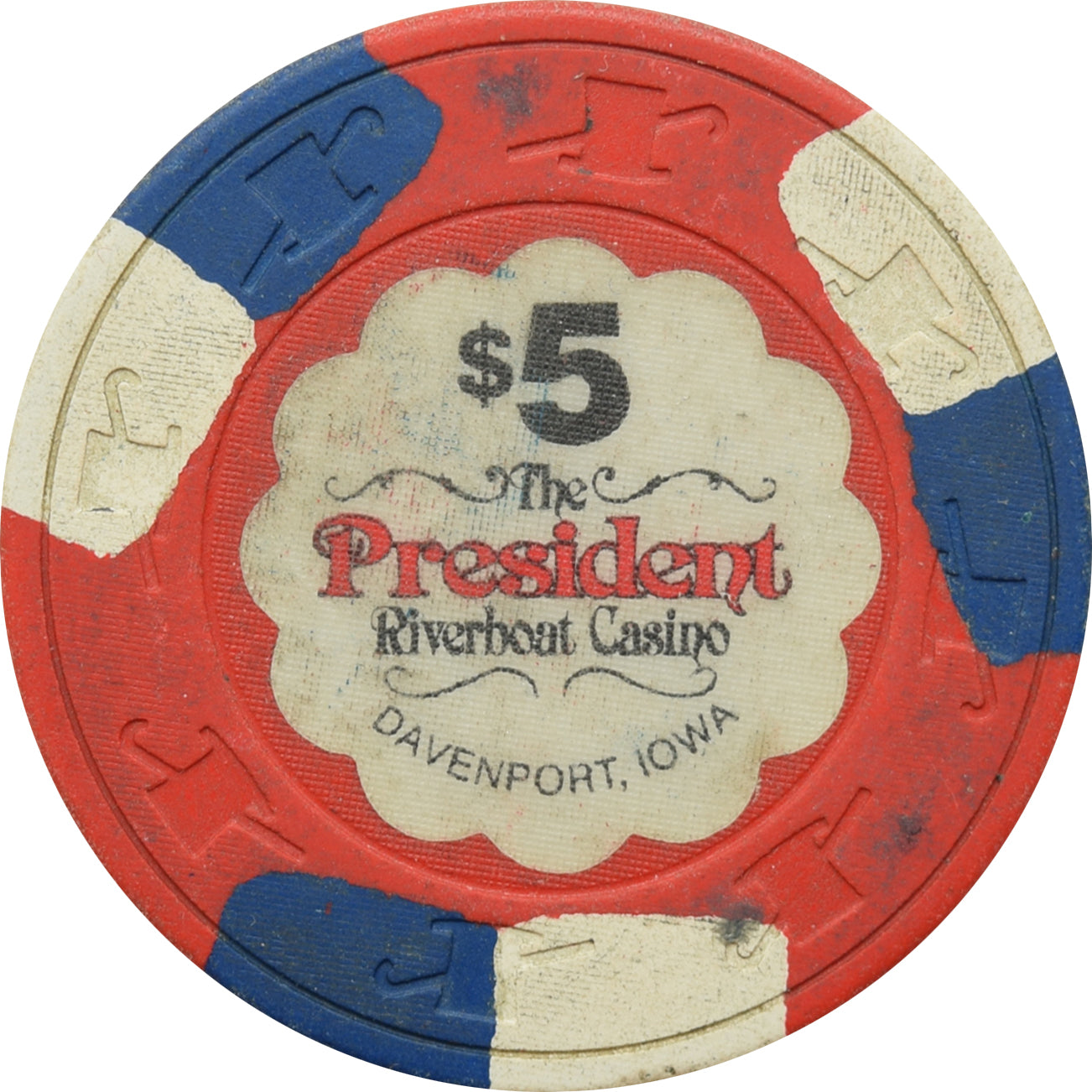 President Casino Davenport Iowa $5 Chip