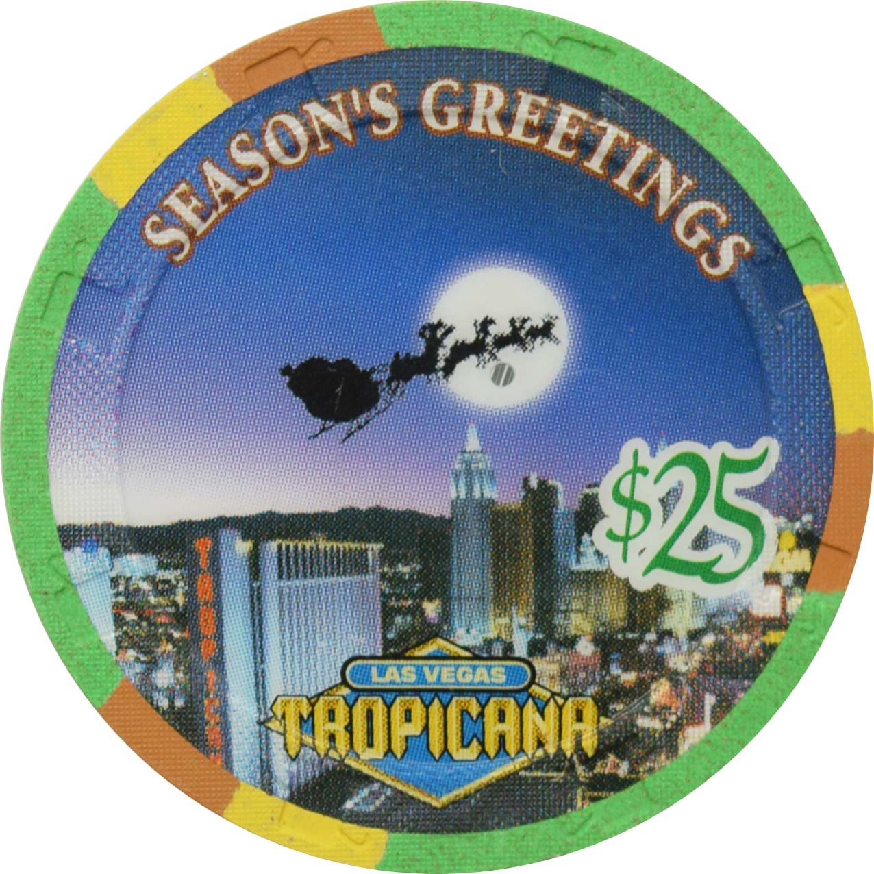 Tropicana Casino Las Vegas Nevada $25 Season's Greetings Chip 1999
