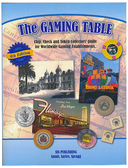 The Gaming Table Chip, Check and Token Collectors Guide Book Fourth Edition - Spinettis Gaming