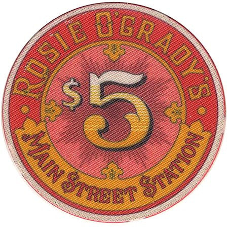 Main Street Station Rosie O'Grady $5 chip - Spinettis Gaming - 1