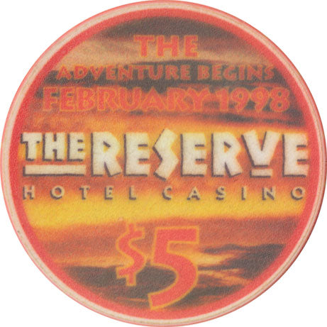 The Reserve Casino Henderson Nevada $5 Grand Opening Chip 1998